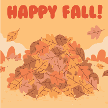 Happy Fall with a Pile of leaves